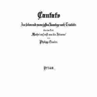 Bach, J S - Wachet auf, ruft uns die Stimme, BWV 140 - A4 Score